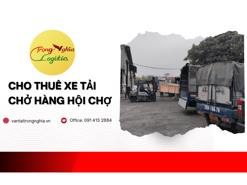 thuê xe tải chở hàng hội chợ