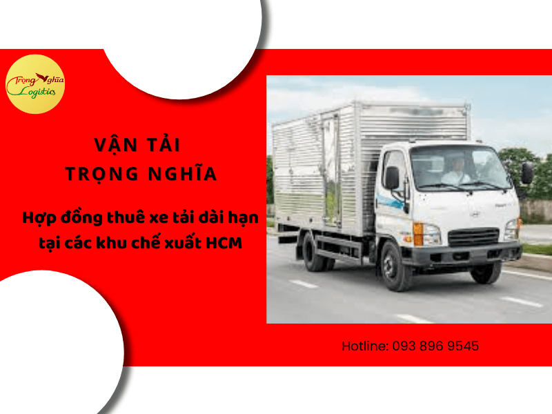 thue-xe-tai-dai-han-tai-cac-khu-che-xuat-hcm